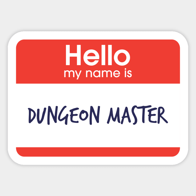 Hello My Name is Dungeon Master Sticker by MysticTimeline